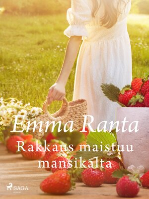 cover image of Rakkaus maistuu mansikalta